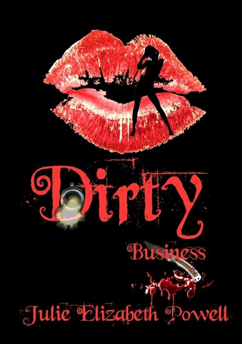 Dirty Business (Paperback)