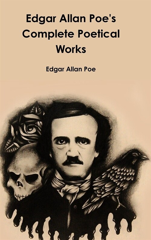 Edgar Allan Poes Complete Poetical Works (Hardcover)