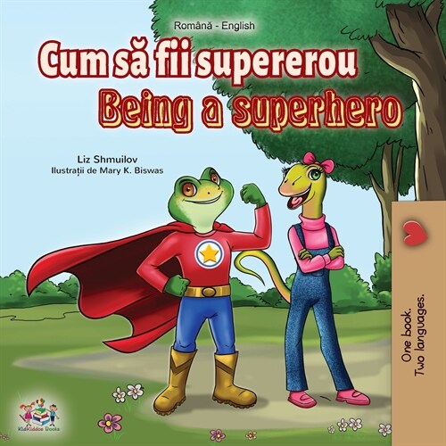 Being a Superhero (Romanian English Bilingual Book) (Paperback)