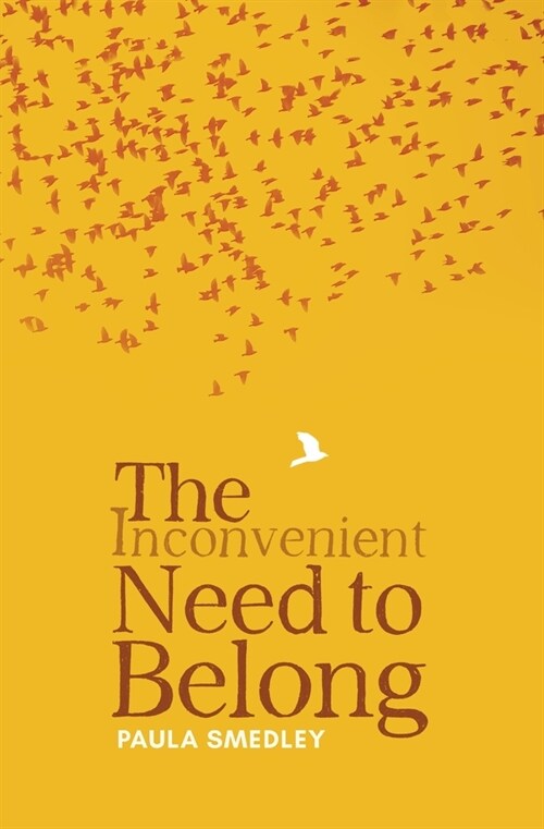 The Inconvenient Need to Belong (Paperback)