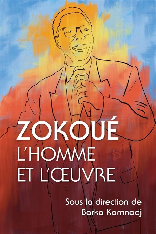 Zokoue : Lhomme et loeuvre (Paperback)