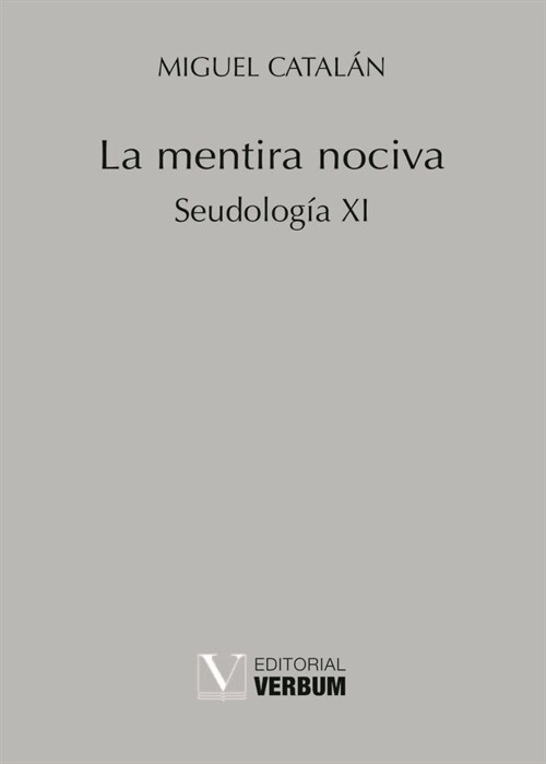 MENTIRA NOCIVA,LA (Paperback)