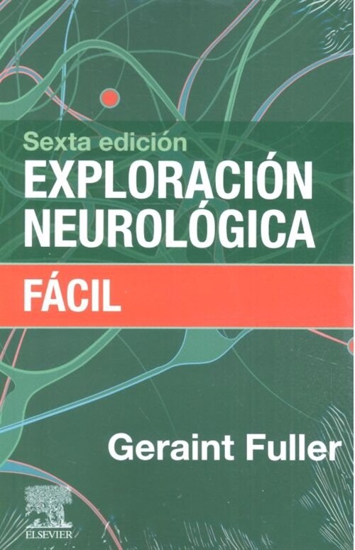 EXPLORACION NEUROLOGICA FACIL 6ªED (Paperback)