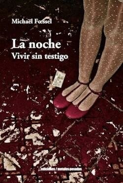 LA NOCHE VIVIR SIN TESTIGO (Paperback)