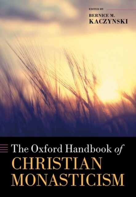 The Oxford Handbook of Christian Monasticism (Hardcover)