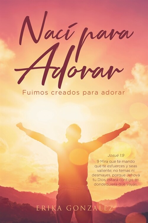 Nac?para Adorar: Fuimos creados para adorar (Paperback)