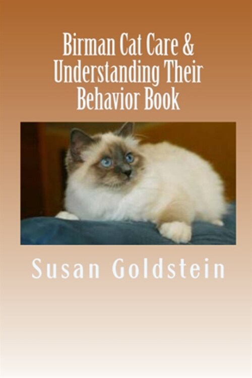 Birman Cat Care & Understanding Their Behavior Book (Paperback)