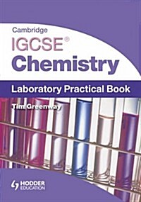 Cambridge IGCSE Chemistry Laboratory Practical Book (Paperback)