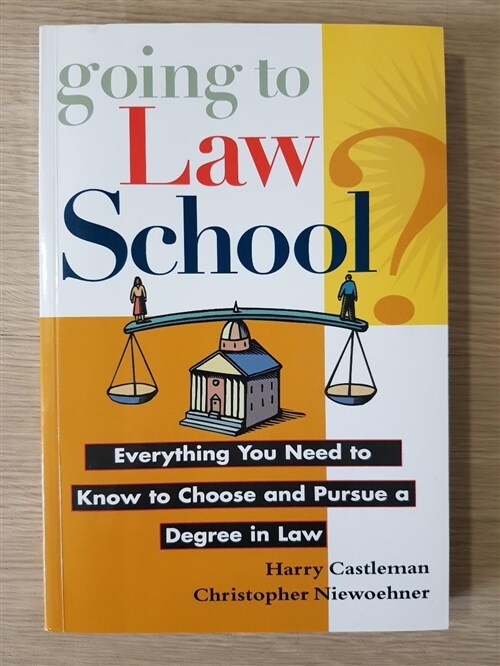 [중고] Going to Law School: Everything You Need to Know to Choose and Pursue a Degree in Law (Paperback)