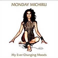 Monday Michiru (먼데이 미치루) - My Ever Changing Moods (보사노바 50주년 기념판) By
