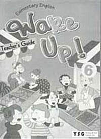 Wake Up! 6 Teachers Guide : Elementary English (Paperback)