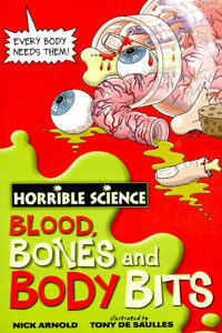 Blood, Bones and Body Bits (Paperback)