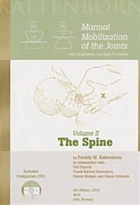 Manual Mobilization of the Joints: The Spine, Volume II: Joint Examination and Basic Treatment [With DVD] (Paperback, 6)