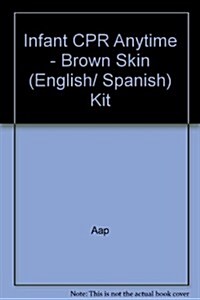 Infant CPR Anytime - Brown Skin (English/ Spanish) Kit (Hardcover, 2)