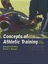 Concepts of Athletic Training (Hardcover, 6th)