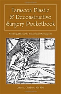 Tarascon Plastic & Reconstructive Surgery Pocketbook (Paperback, 1st, POC)