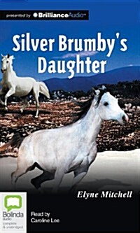 Silver Brumbys Daughter (Audio CD)