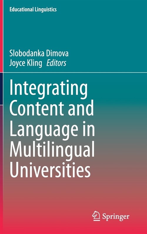 Integrating Content and Language in Multilingual Universities (Hardcover)