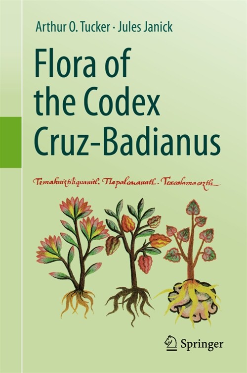 Flora of the Codex Cruz-Badianus (Hardcover)