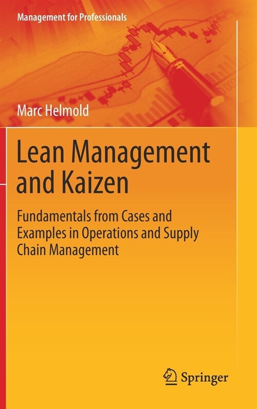 Lean Management and Kaizen: Fundamentals from Cases and Examples in Operations and Supply Chain Management (Hardcover, 2020)