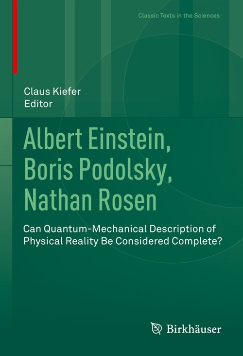 Albert Einstein, Boris Podolsky, Nathan Rosen: Can Quantum-Mechanical Description of Physical Reality Be Considered Complete? (Hardcover, 2021)