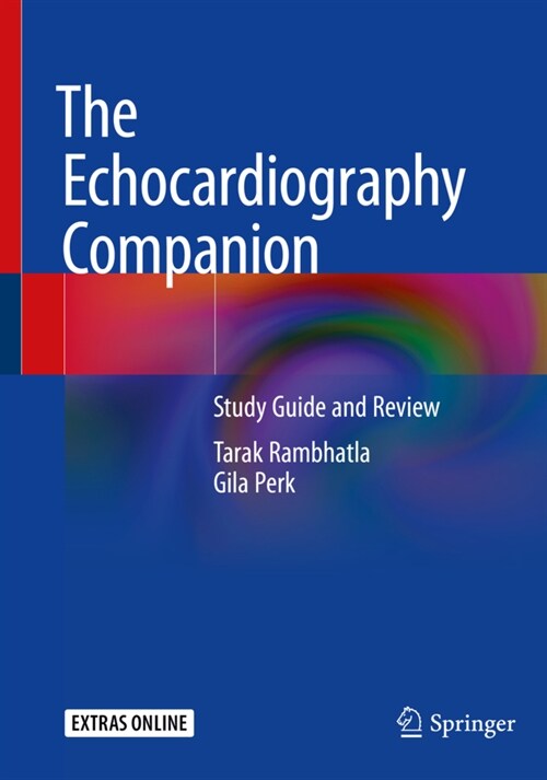 The Echocardiography Companion: Study Guide and Review (Paperback, 2020)