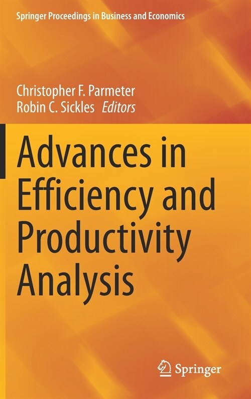 Advances in Efficiency and Productivity Analysis (Hardcover)