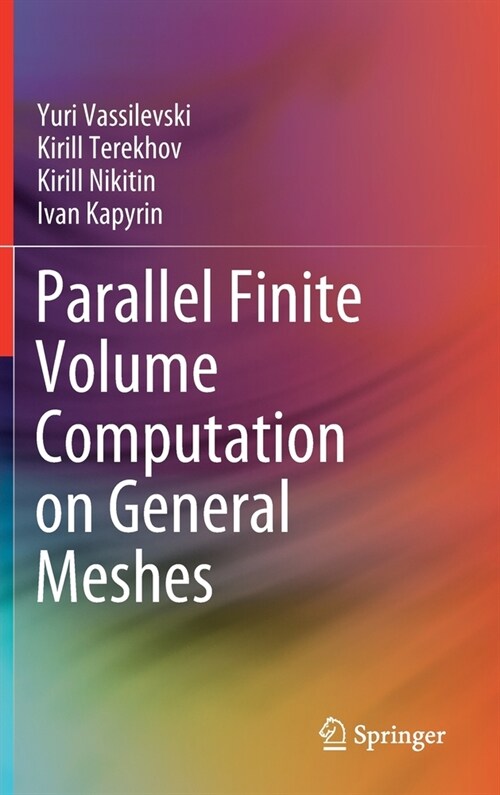 Parallel Finite Volume Computation on General Meshes (Hardcover)