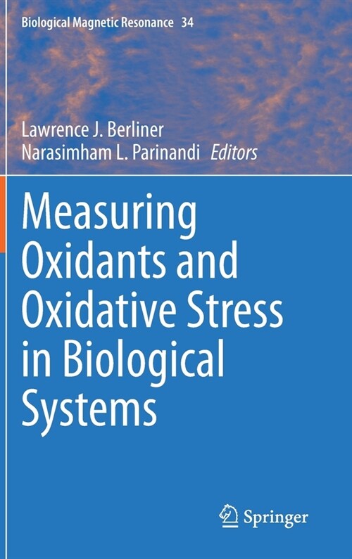 Measuring Oxidants and Oxidative Stress in Biological Systems (Hardcover)