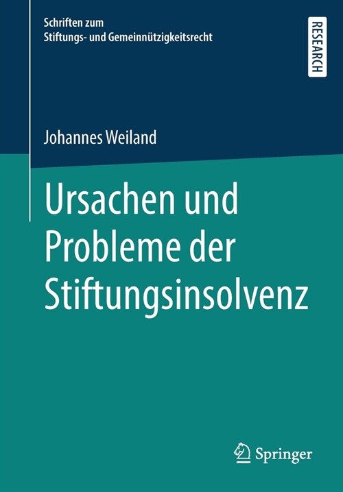 Ursachen und Probleme der Stiftungsinsolvenz (Paperback)