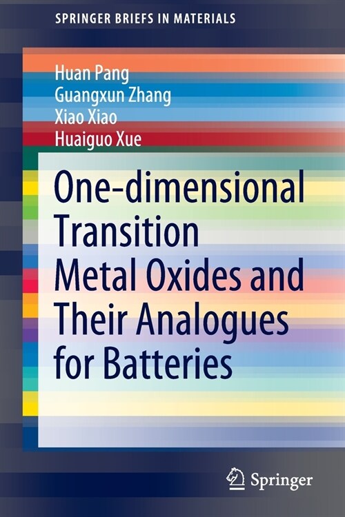 One-Dimensional Transition Metal Oxides and Their Analogues for Batteries (Paperback, 2020)