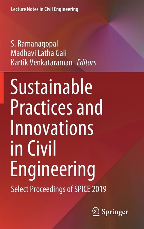Sustainable Practices and Innovations in Civil Engineering: Select Proceedings of Spice 2019 (Hardcover, 2021)
