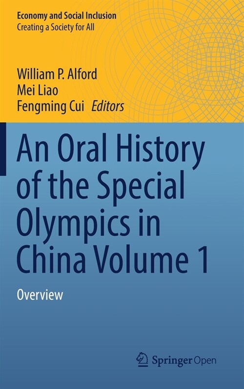 An Oral History of the Special Olympics in China Volume 1: Overview (Hardcover, 2020)