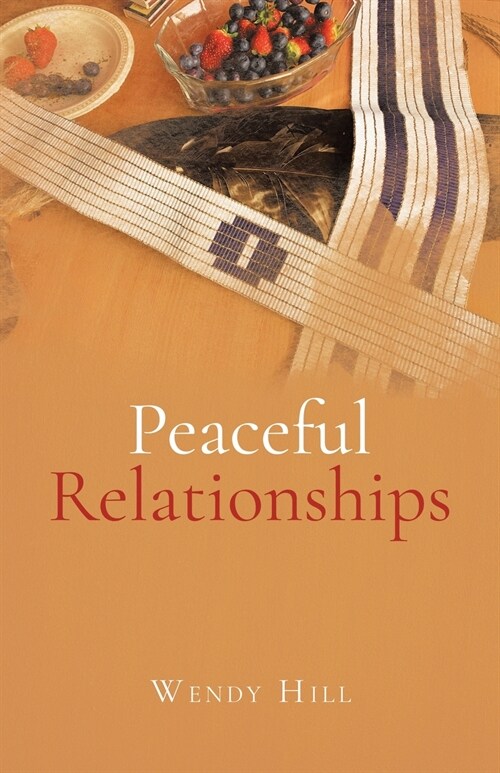 Peaceful Relationships (Paperback)