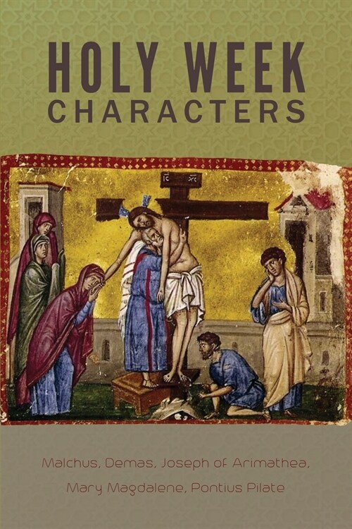 Holy Week Characters (Paperback)