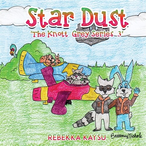Knott Grey: Star Dust (Paperback)