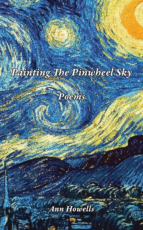 Painting The Pinwheel Sky (Paperback)