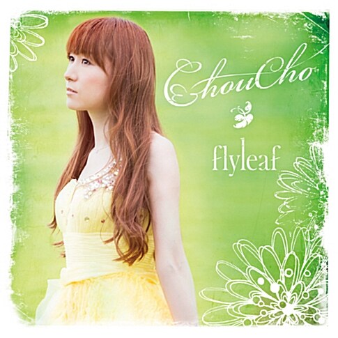 ChouCho - Flyleaf