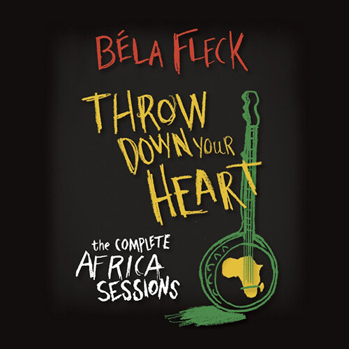 [수입] Bela Fleck - Throw Down Your Heart: Complete Africa Sessions [3CD + DVD]