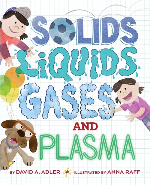 Solids, Liquids, Gases, and Plasma (Paperback)