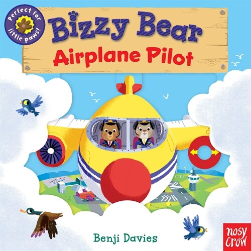 Bizzy Bear: Airplane Pilot (Board Books)