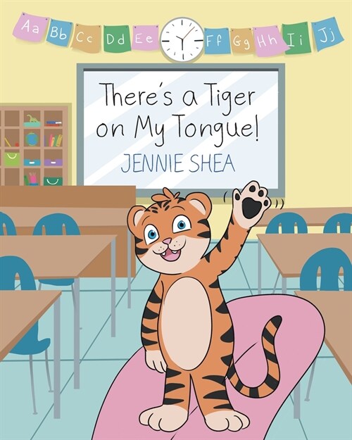 Theres a Tiger on My Tongue! (Paperback)