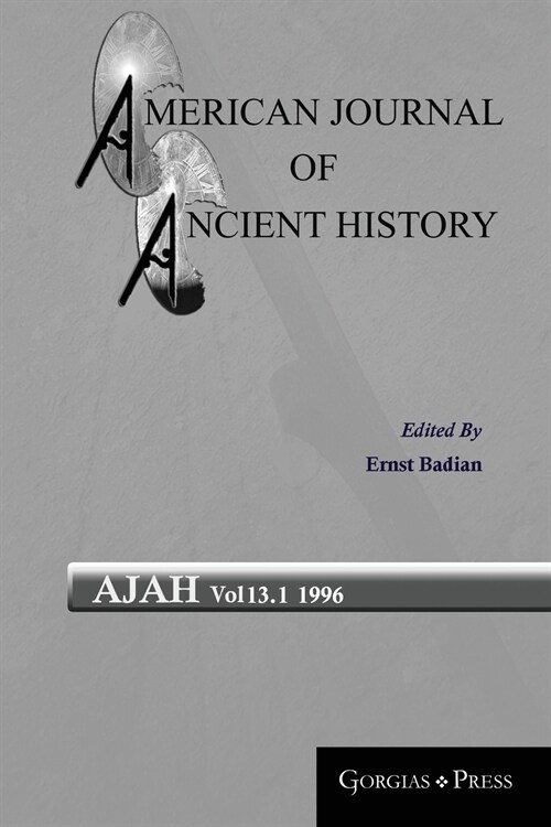 American Journal of Ancient History 13.1 (Paperback)