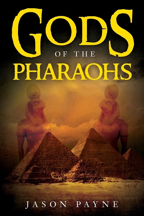 Gods of the Pharaohs (Paperback)