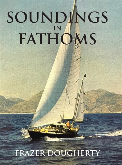 Soundings in Fathoms (Hardcover)