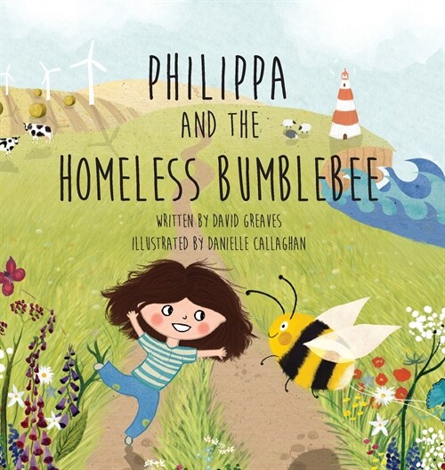 Philippa and The Homeless Bumblebee (Hardcover)
