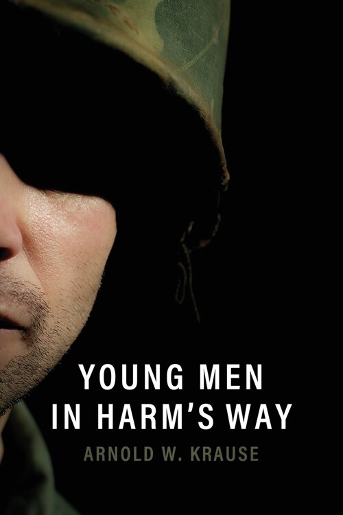 Young Men in Harms Way (Paperback)