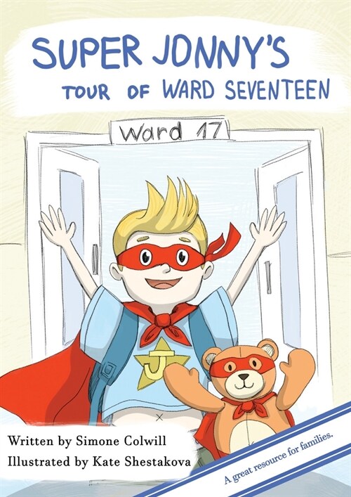Super Jonnys Tour of Ward Seventeen. (Paperback)