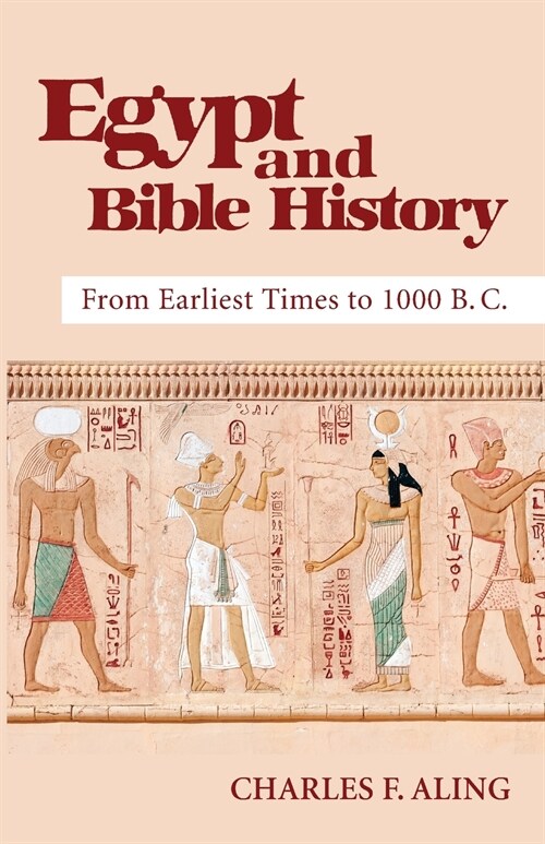 Egypt and Bible History (Paperback)