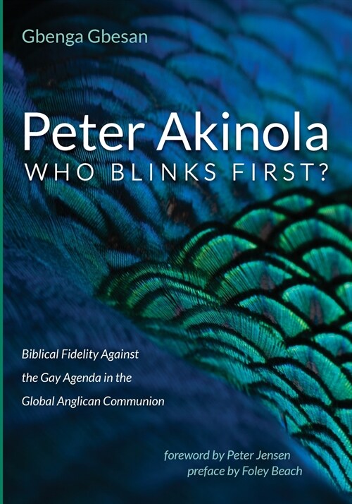 Peter Akinola: Who Blinks First? (Paperback)